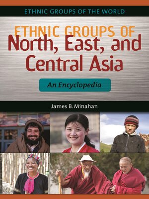 cover image of Ethnic Groups of North, East, and Central Asia